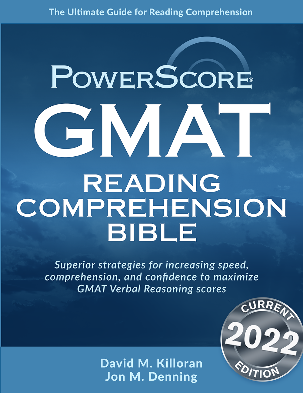 The PowerScore GMAT Reading Comprehension Bible